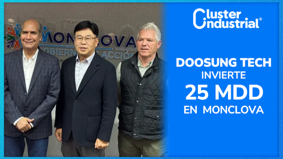 Doosung Tech se instalará en Monclova con una inversión inicial de 25 MDD